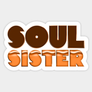 Soul Sister / Retro Soul Music Fan Design Sticker